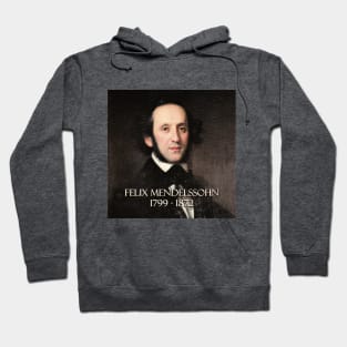 Great Composers: Felix Mendelssohn Hoodie